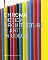 book Chroma Design Architecture & Art in Color