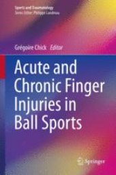 book Acute and Chronic Finger Injuries in Ball Sports