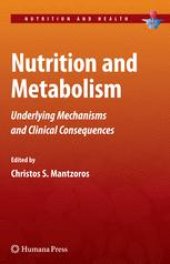 book Nutrition and Metabolism: Underlying Mechanisms and Clinical Consequences