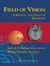 book Field of Vision: A Manual and Atlas of Perimetry