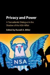 book Privacy And Power: A Transatlantic Dialogue In The Shadow Of The NSA-Affair