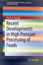 book Recent Developments in High Pressure Processing of Foods