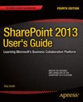 book SharePoint 2013 User’s Guide: Learning Microsoft’s Business Collaboration Platform