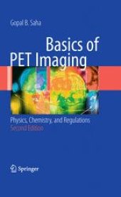 book Basics of PET Imaging: Physics, Chemistry, and Regulations