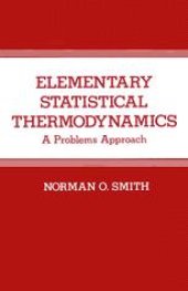 book Elementary Statistical Thermodynamics: A Problems Approach