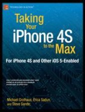 book Taking Your iPhone to the Max, iOS 5 Edition