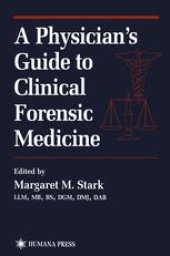 book A Physician’s Guide to Clinical Forensic Medicine