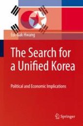 book The Search for a Unified Korea: Political and Economic Implications