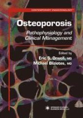 book Osteoporosis: Pathophysiology and Clinical Management