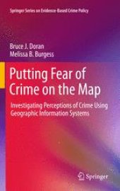 book Putting Fear of Crime on the Map: Investigating Perceptions of Crime Using Geographic Information Systems