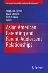 book Asian American Parenting and Parent-Adolescent Relationships