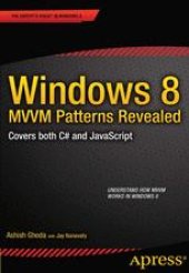 book Windows 8 MVVM Patterns Revealed: Covers both C# and JavaScript