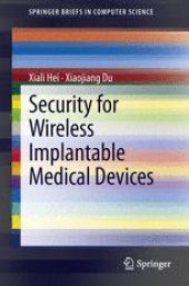 book Security for Wireless Implantable Medical Devices