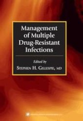 book Management of Multiple Drug-Resistant Infections