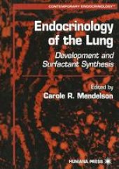 book Endocrinology of the Lung: Development and Surfactant Synthesis