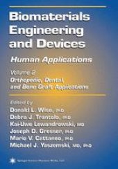 book Biomaterials Engineering and Devices: Human Applications : Volume 2. Orthopedic, Dental, and Bone Graft Applications