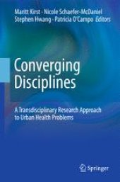 book Converging Disciplines: A Transdisciplinary Research Approach to Urban Health Problems