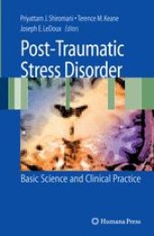 book Post-Traumatic Stress Disorder: Basic Science and Clinical Practice