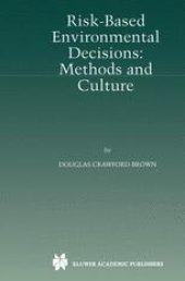 book Risk-Based Environmental Decisions: Methods and Culture