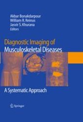 book Diagnostic Imaging of Musculoskeletal Diseases: A Systematic Approach