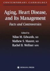 book Aging, Heart Disease, and Its Management: Facts and Controversies