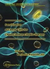 book Sensitization of Cancer Cells for Chemo/Immuno/Radio-therapy