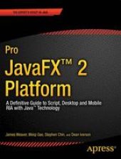 book Pro JavaFX 2: A Definitive Guide to Rich Clients with Java Technology