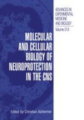 book Molecular and Cellular Biology of Neuroprotection in the CNS