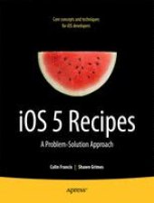 book iOS 5 Recipes: A Problem-Solution Approach