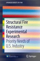 book Structural Fire Resistance Experimental Research: Priority Needs of U.S. Industry