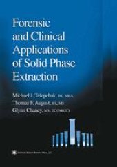 book Forensic and Clinical Applications of Solid Phase Extraction