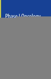 book Phase I Oncology Drug Development