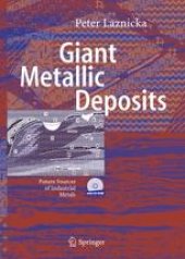 book Giant Metallic Deposits: Future Sources of Industrial Metals