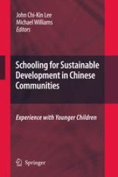 book Schooling for Sustainable Development in Chinese Communities: Experience with Younger Children