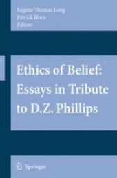 book Ethics of Belief: Essays in Tribute to D.Z. Phillips