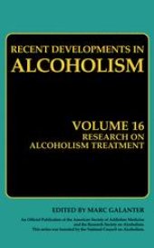 book Recent Developments in Alcoholism: Research on Alcoholism Treatment