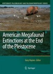 book American Megafaunal Extinctions at the End of the Pleistocene