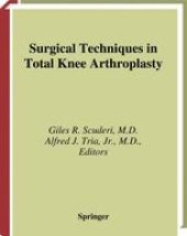 book Surgical Techniques in Total Knee Arthroplasty