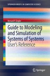 book Guide to Modeling and Simulation of Systems of Systems: User’s Reference