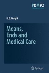 book Means, Ends and Medical Care