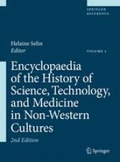 book Encyclopaedia of the History of Science, Technology, and Medicine in Non-Western Cultures