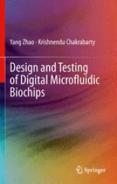 book Design and Testing of Digital Microfluidic Biochips