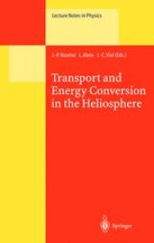 book Transport and Energy Conversion in the Heliosphere: Lectures Given at the CNRS Summer School on Solar Astrophysics, Oleron, France, 25–29 May 1998