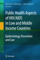 book Public Health Aspects of HIV/AIDS in Low and Middle Income Countries: Epidemiology, Prevention and Care