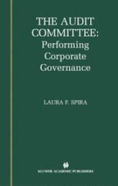 book The Audit Committee: Performing Corporate Governance