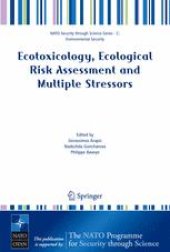 book Ecotoxicology, Ecological Risk Assessment and Multiple Stressors