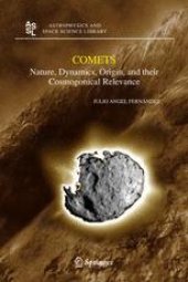 book Comets: Nature, Dynamics, Origin, and their Cosmogonical Relevance