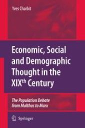 book Economic, Social and Demographic Thought in the XIXth Century: The Population Debate from Malthus to Marx