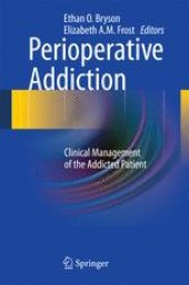 book Perioperative Addiction: Clinical Management of the Addicted Patient