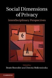 book Social Dimensions Of Privacy: Interdisciplinary Perspectives